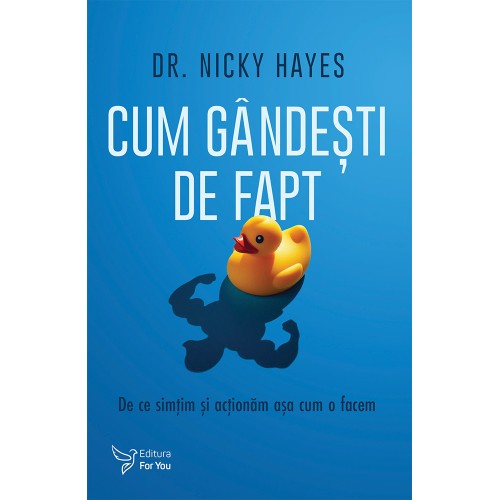 Cum gândești de fapt - Dr. Nicky Hayes